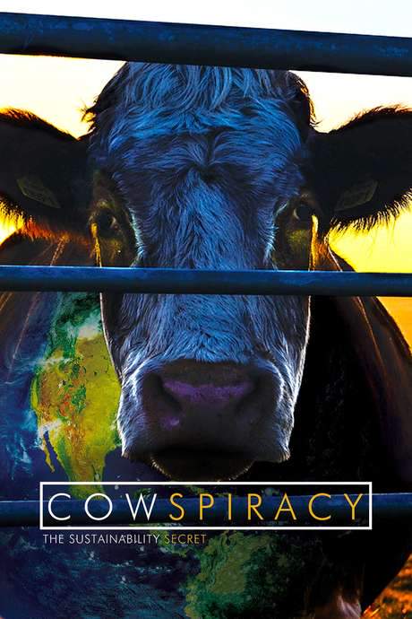 Cowspiracy: The Sustainability Secret
